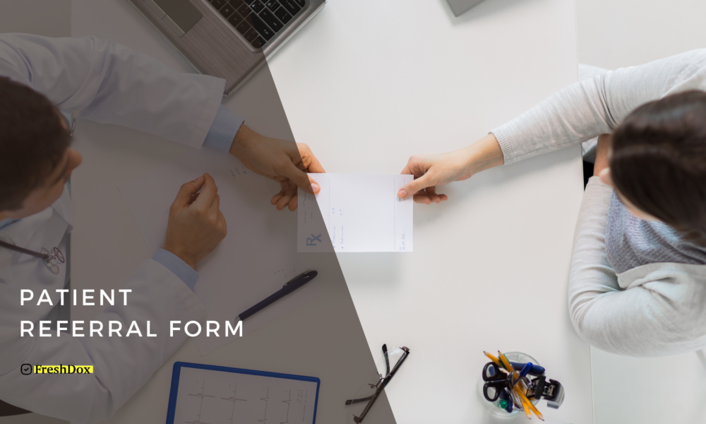 Patient Referral Form Template: Essential Guide for Safer Care