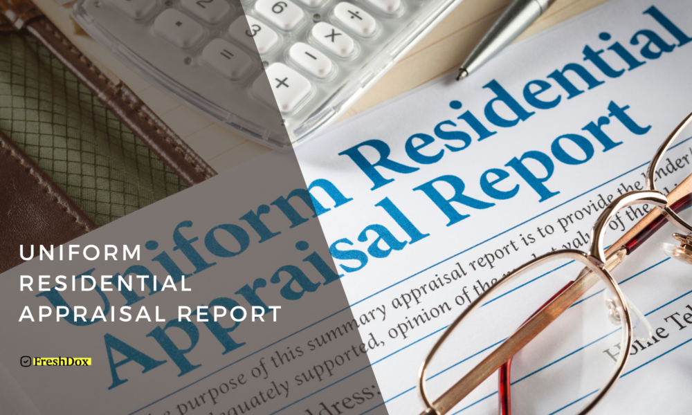 Uniform Residential Appraisal Report (URAR) Template – Word & PDF